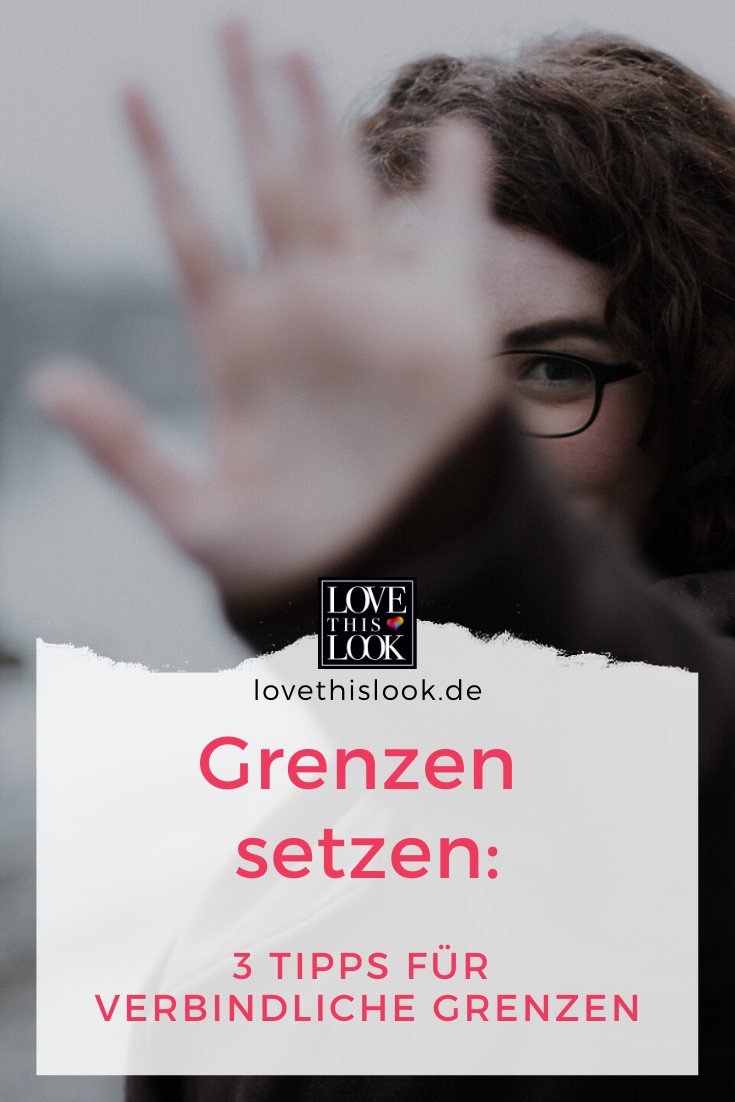grenzen_setzen lovethislook.de