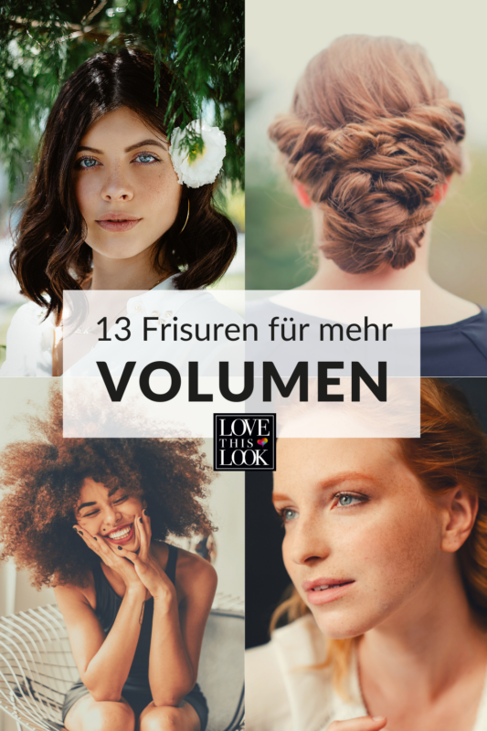 Frisuren für wenig Haare: 13 Looks für mehr Volumen - LOVE THIS LOOK